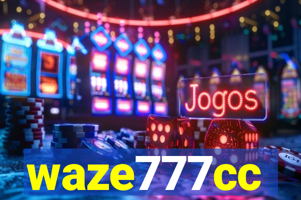 waze777cc