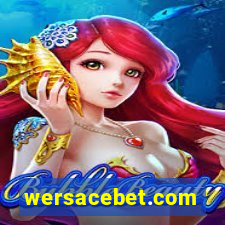 wersacebet.com