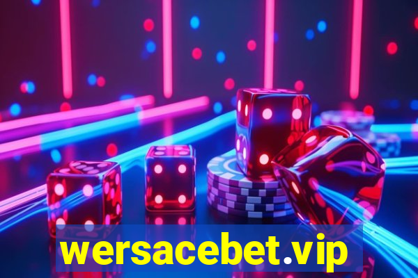 wersacebet.vip