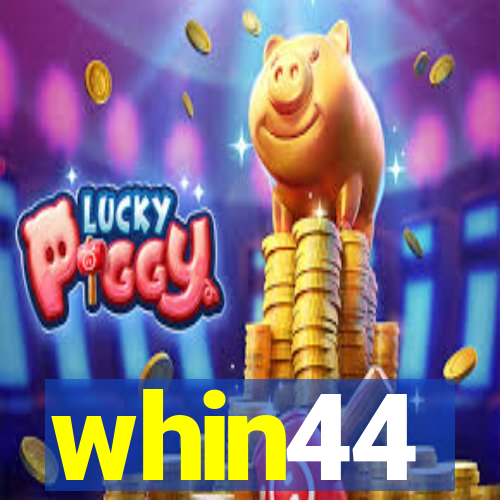 whin44