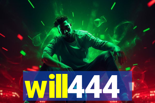 will444