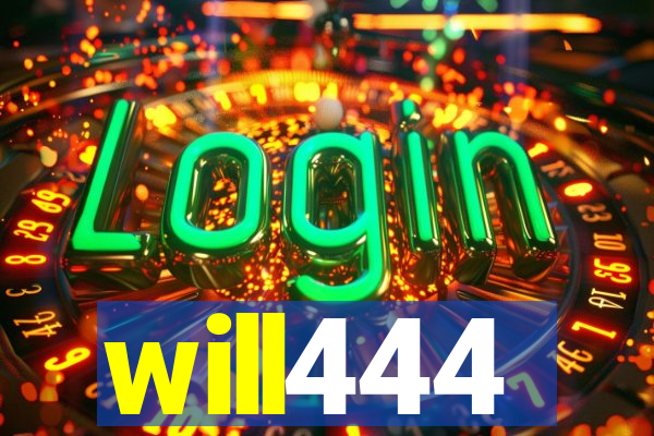 will444