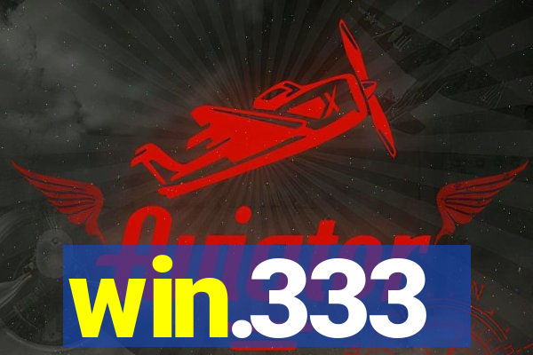 win.333