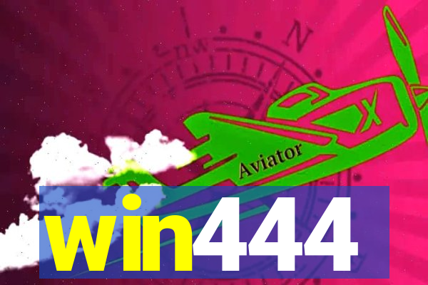 win444