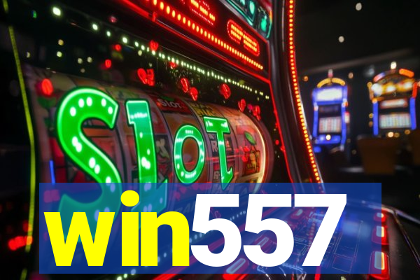 win557