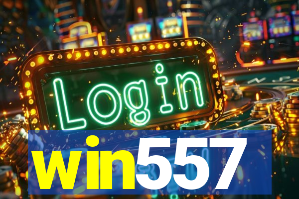 win557