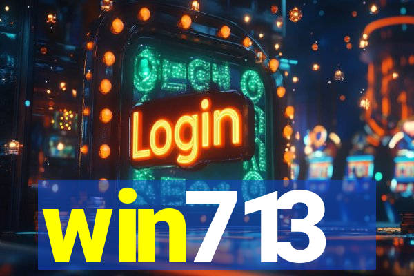 win713