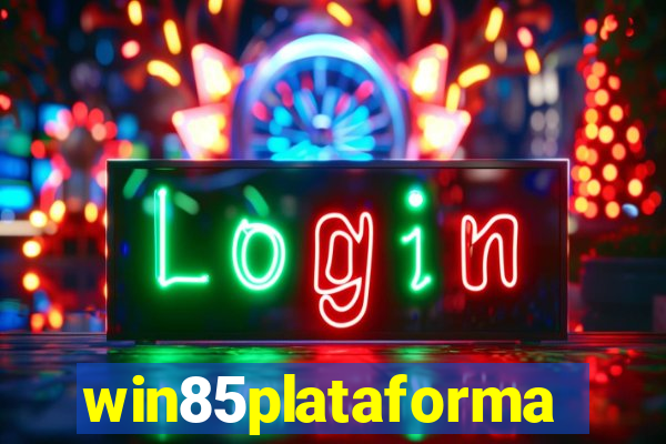 win85plataforma