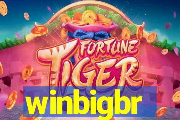 winbigbr