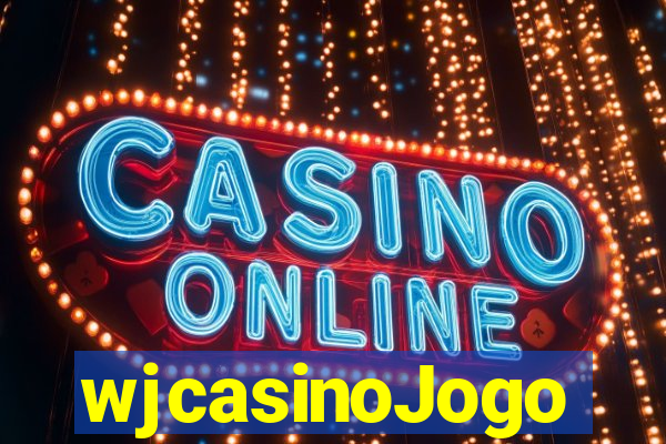 wjcasinoJogo