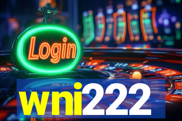 wni222