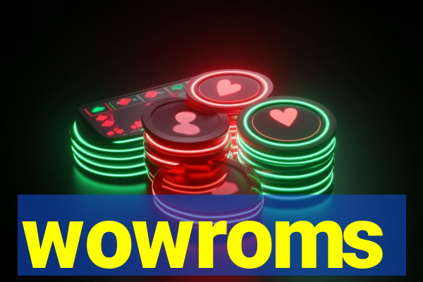 wowroms