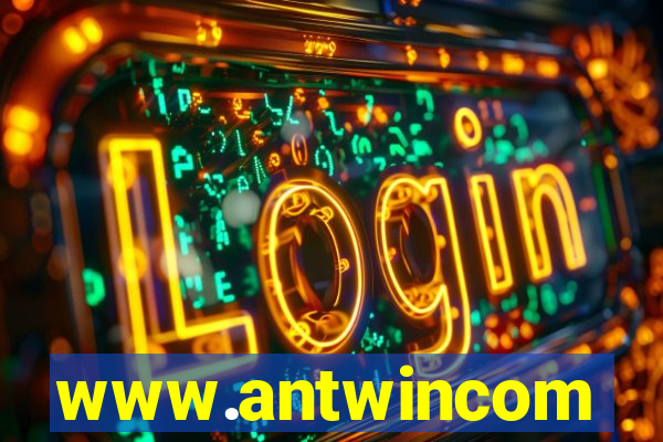 www.antwincom