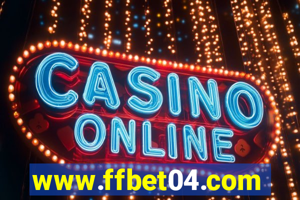 www.ffbet04.com