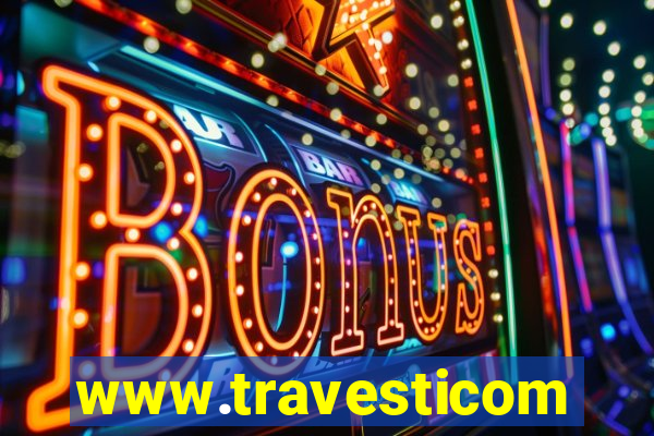 www.travesticomlocal