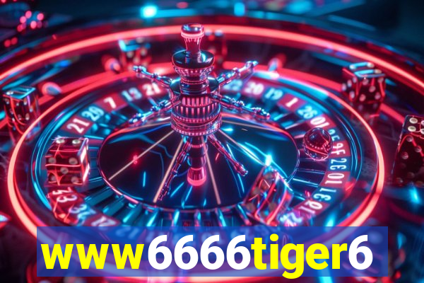 www6666tiger6