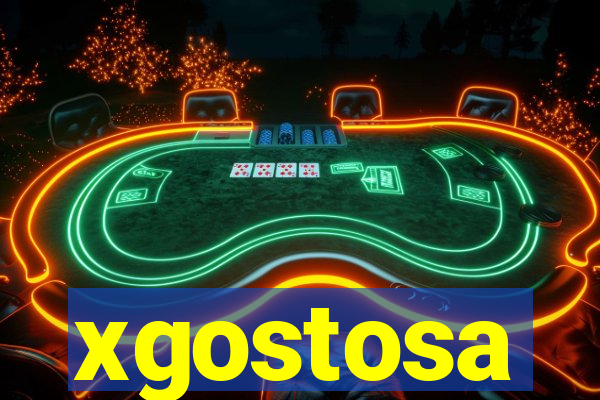 xgostosa