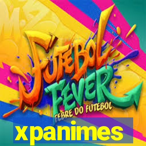 xpanimes