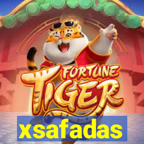 xsafadas