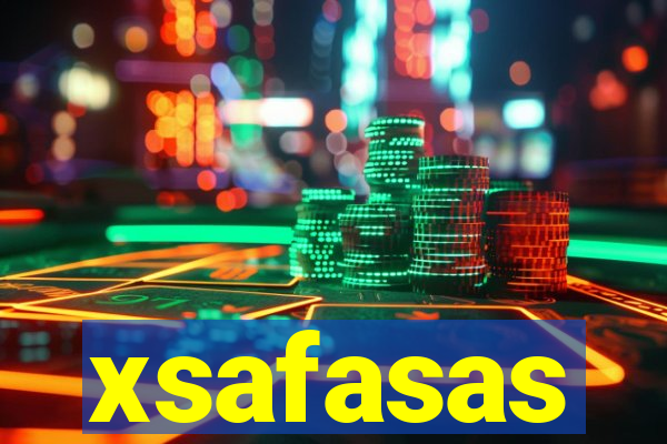 xsafasas