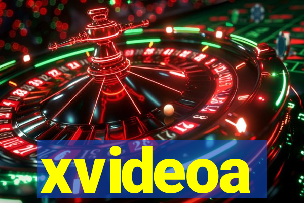 xvideoa