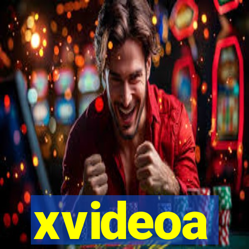 xvideoa