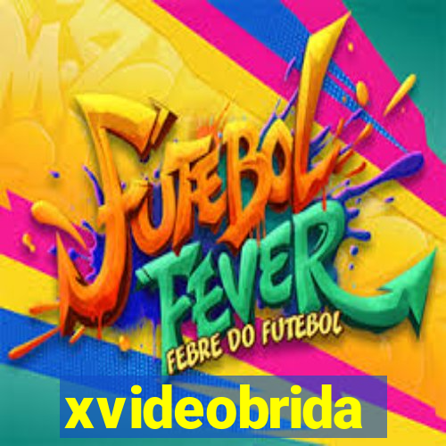 xvideobrida