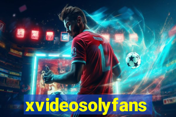 xvideosolyfans