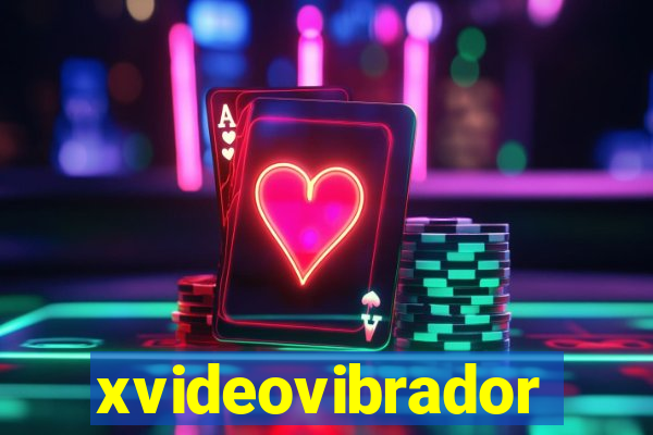 xvideovibrador