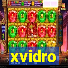 xvidro