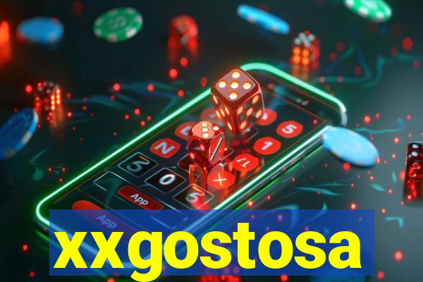 xxgostosa