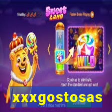 xxxgostosas