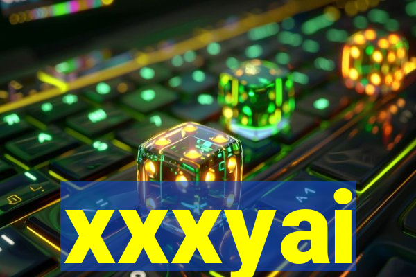 xxxyai