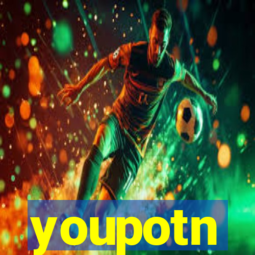 youpotn