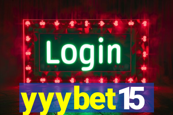 yyybet15